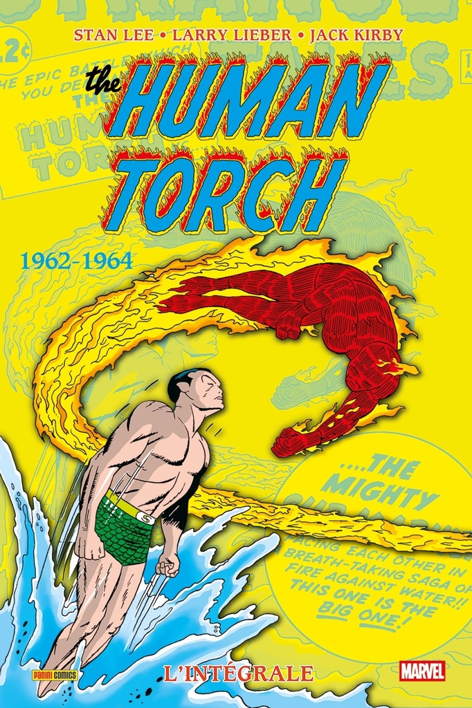 The Human Torch : L'intégrale 1962-1964 (T01)
