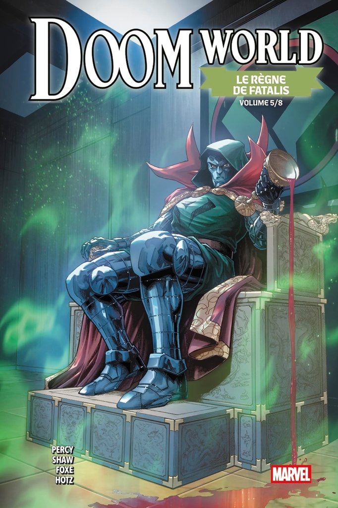 [9791039143356] Doom World N°05 : Le règne de Fatalis - Edition collector - COMPTE FERME
