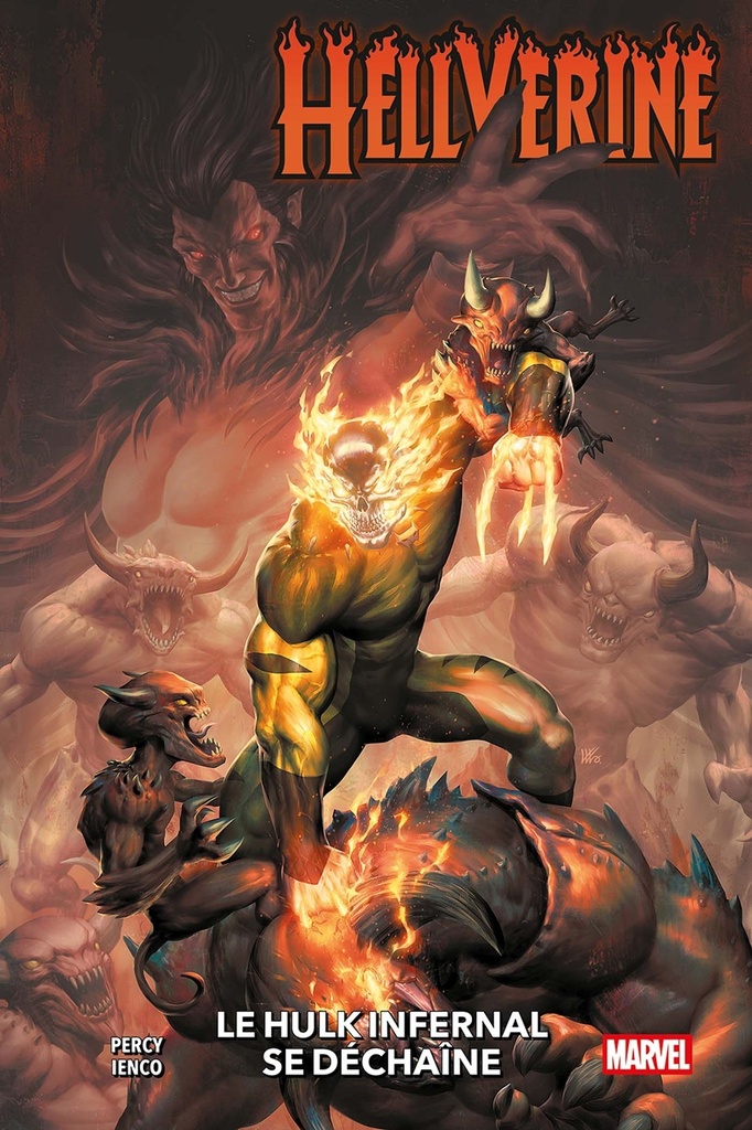 [9791039143646] Hellverine T02 : Le Hulk Infernal se déchaîne