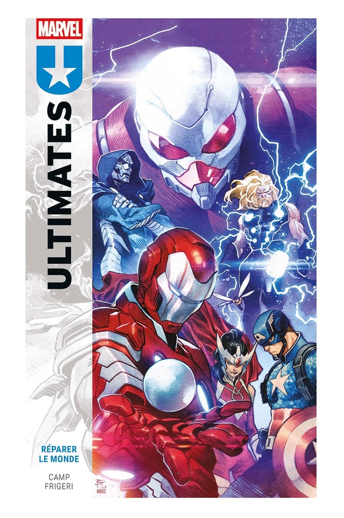 Ultimates T01 : Réparer le monde