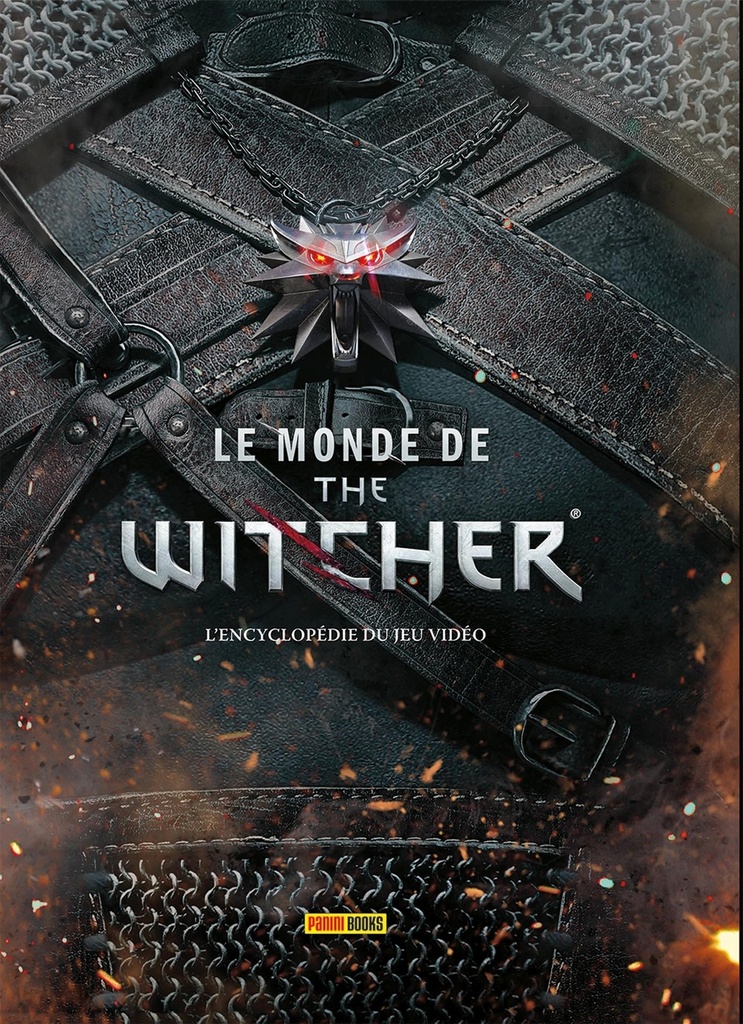 [9791039142649] Le monde de The Witcher : L'encyclopédie du jeu vidéo (Nouvelle édition)