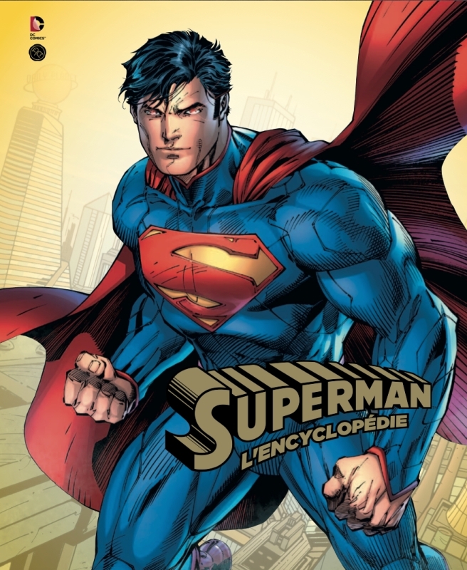 [9782364801011] Superman, l'encyclopédie
