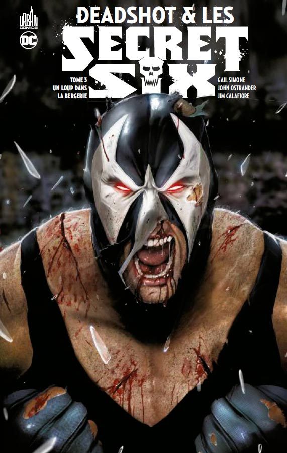 DEADSHOT & LES SECRET SIX - Tome 3