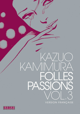 Folles passions - Tome 3