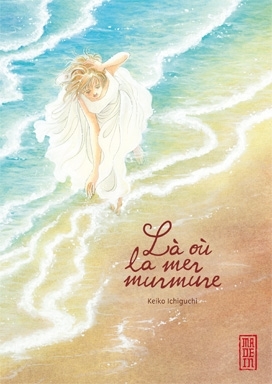 [9782505008538] Là où la mer murmure