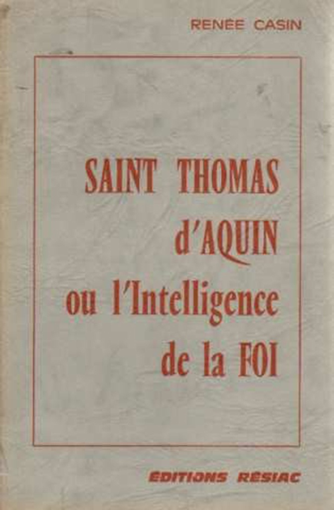 [0000000002721] Saint Thomas d'Aquin ou l'intelligence de la foi