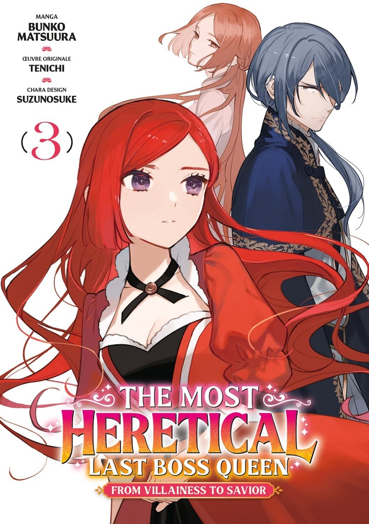 The Most Heretical Last Boss Queen - Tome 03
