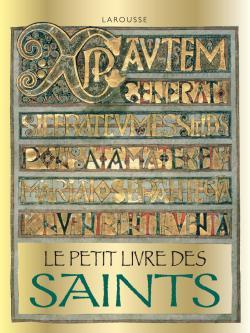 [9782035850034] Le petit livre des Saints