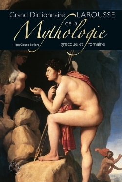 [9782035932563] Grand dictionnaire de la mythologie grecque et romaine