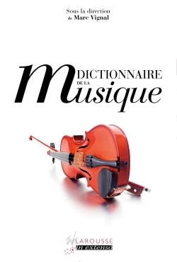[9782035936240] Dictionnaire de la musique