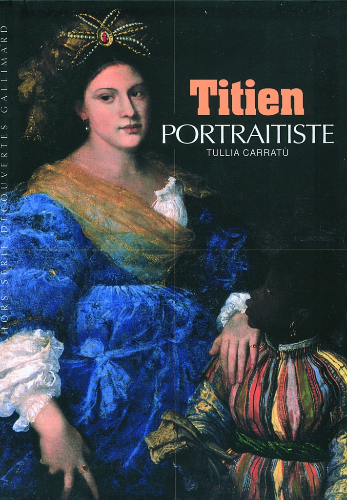 [9782070339587] Titien portraitiste