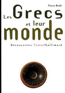 [9782070534227] Les Grecs et leur monde