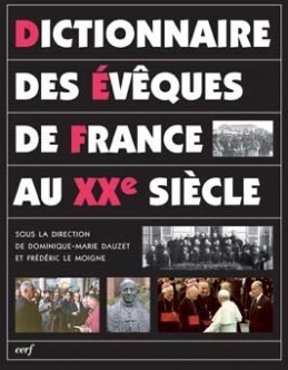[9782204090414] Dictionnaire des évêques de France au XXe siècle