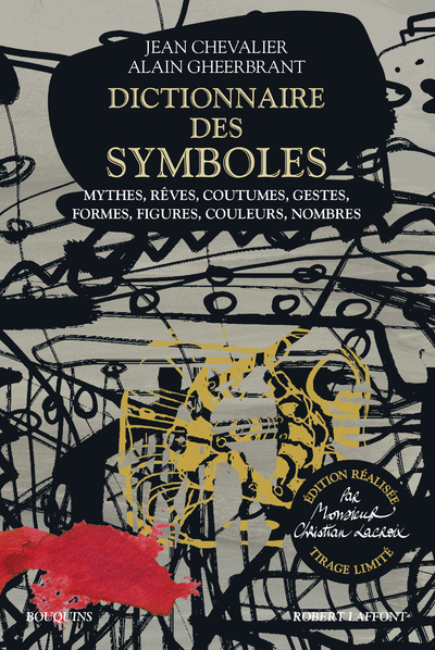 [9782221241271] Dictionnaire des symboles - Edition réalisée par Monsieur Christian Lacroix - Tirage limité