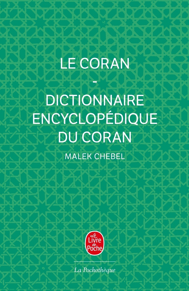 [9782253088622] Le Coran + Dictionnaire encyclopédique du Coran