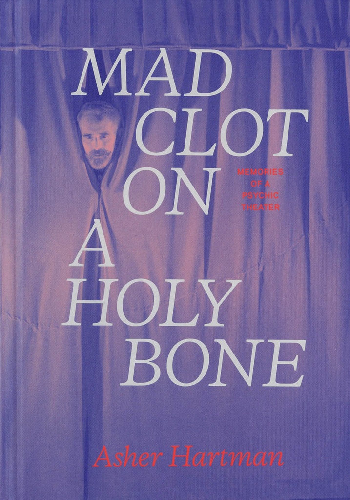 [9780998861678] Mad Clot on a Holy Bone