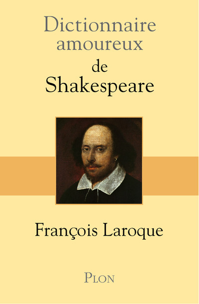 [9782259227698] Dictionnaire Amoureux de Shakespeare