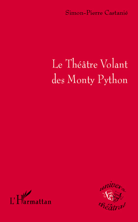 [9782296552753] Le Théâtre Volant des Monty Python