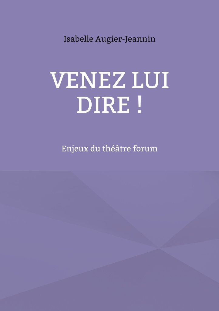 [9782322555123] Venez lui dire !