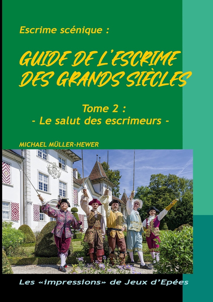 [9782322640010] Guide de l'escrime des grands siècles