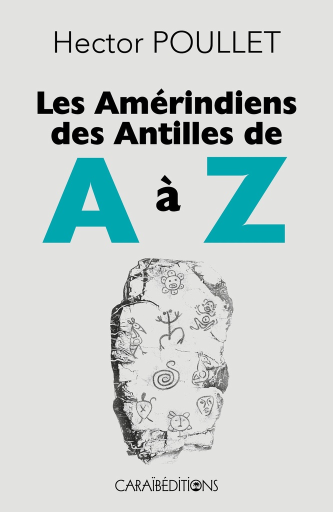 [9782373112399] LES AMERINDIENS DES ANTILLES DE A A Z