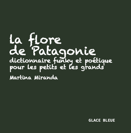 [9782492509094] La flore de Patagonie