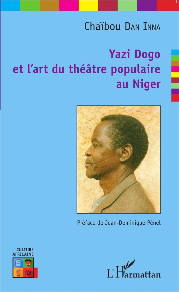 [9782343032092] Yazi Dogo et l'art du théâtre populaire au Niger