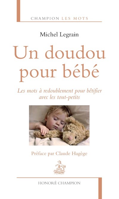 [9782745326935] Un doudou pour bébé. Les mots à redoublement pour