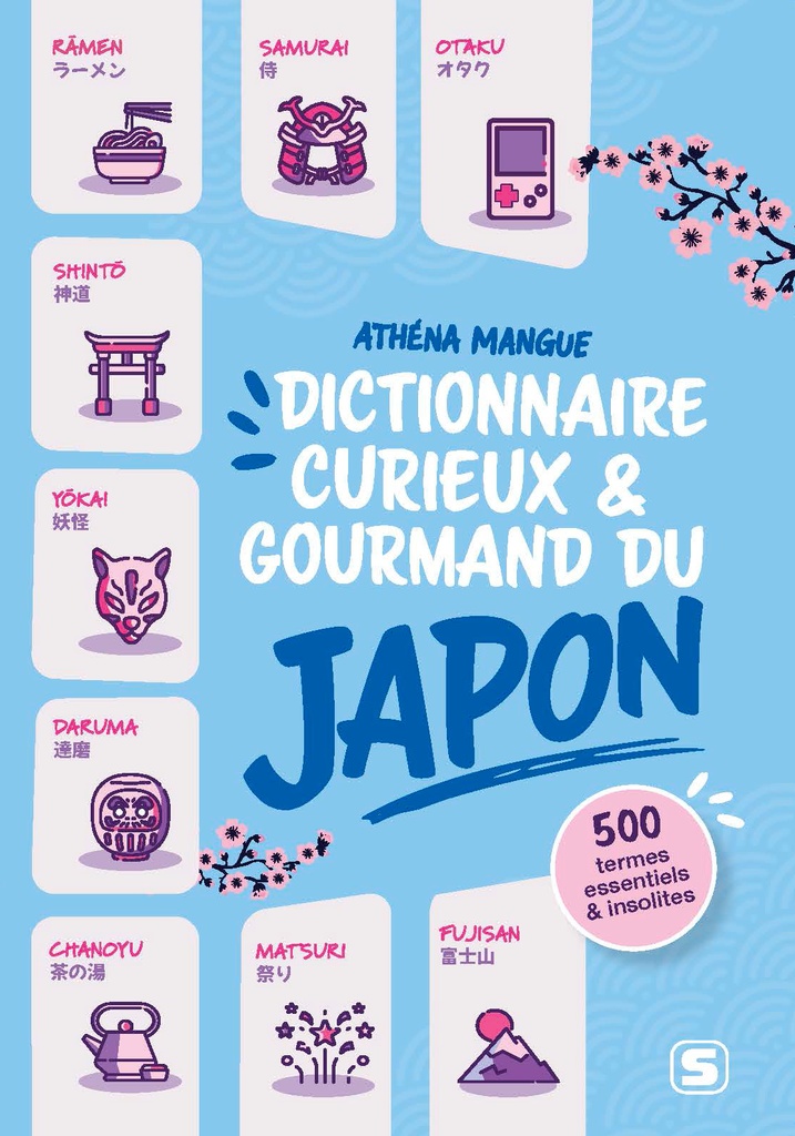 [9782759060672] Dictionnaire curieux et gourmand du Japon