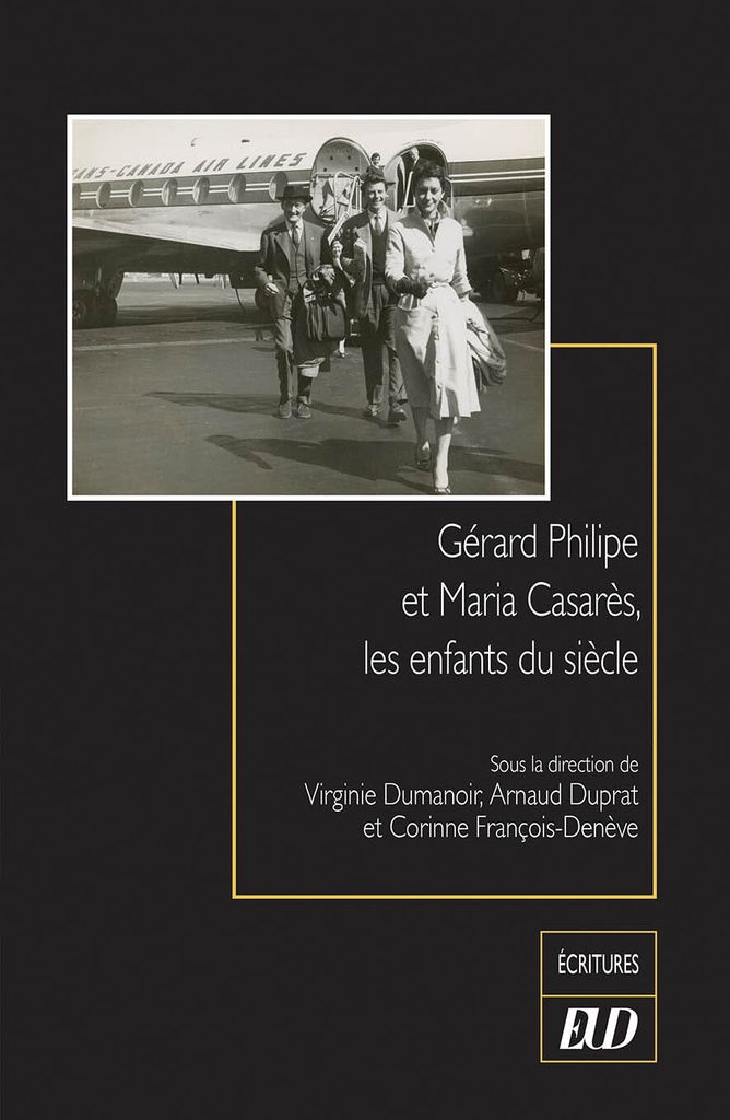 [9782364415898] Gérard Philipe et Maria Casarès, les enfants du siècle