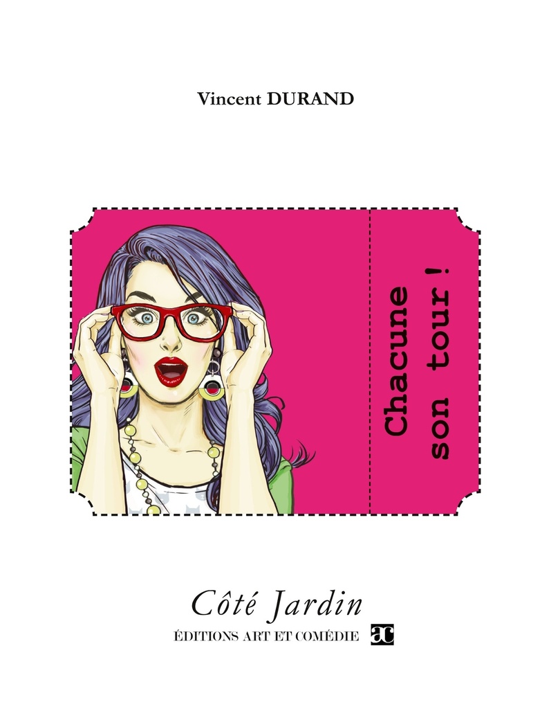 Chacune son tour !