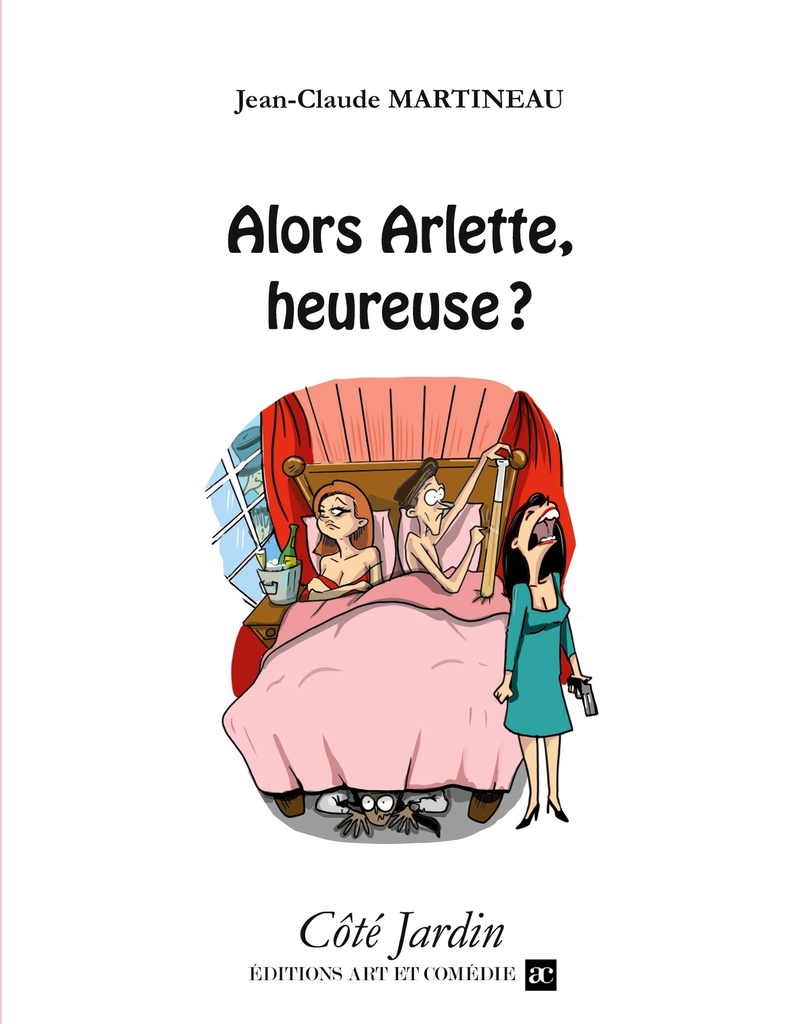 [9782373932515] Alors Arlette, heureuse ?