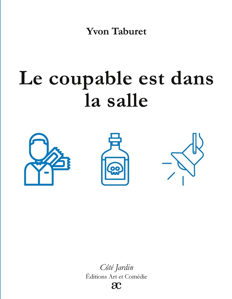 [9782373933833] Le coupable est dans la salle