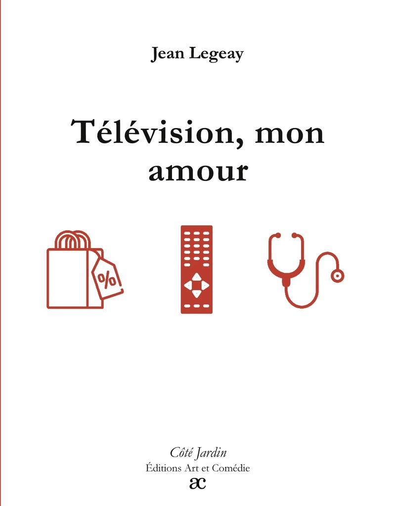 [9782373934021] Télévision, mon amour