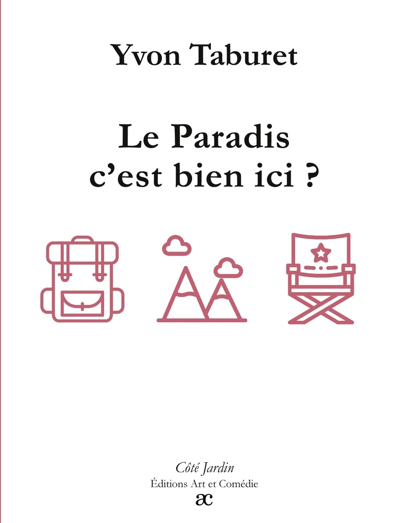 [9782373934052] Le Paradis, c'est bien ici ?