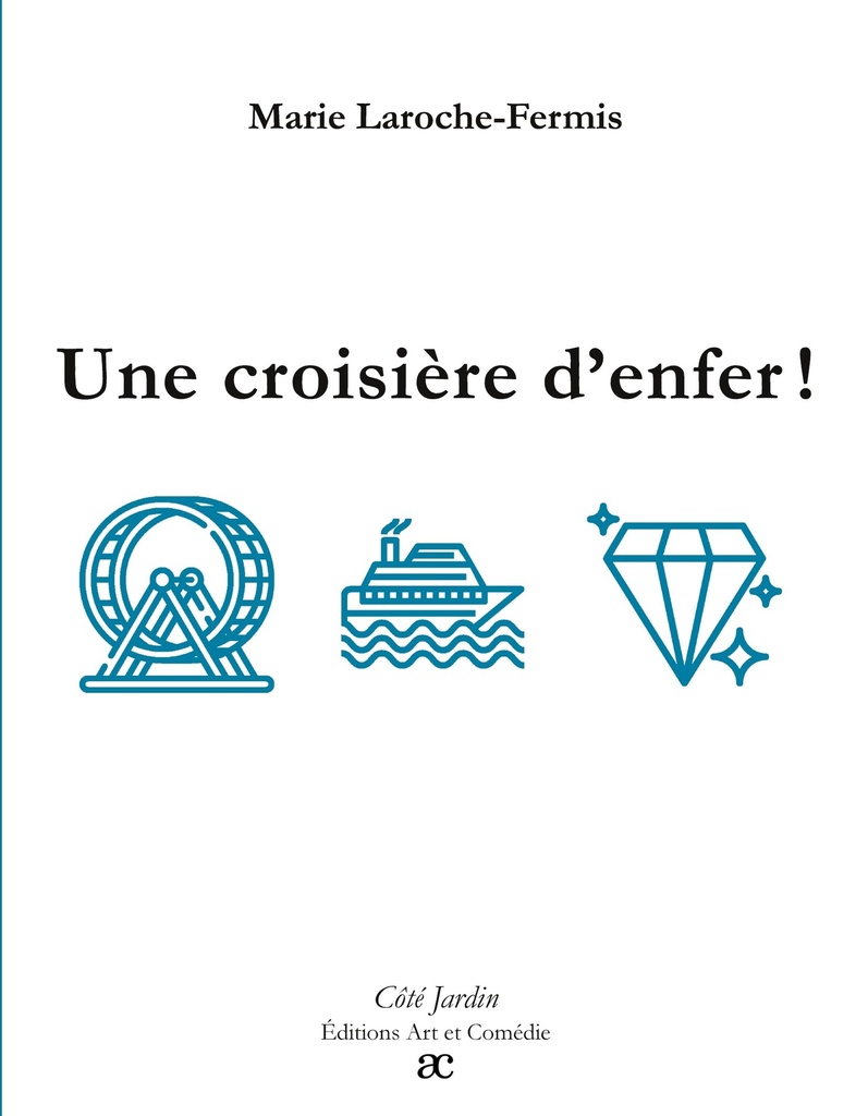 [9782373934236] Une croisière d'enfer !