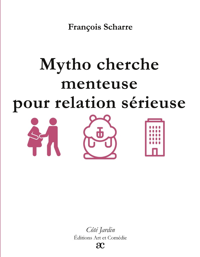 [9782373934311] Mytho cherche menteuse pour relation sérieuse