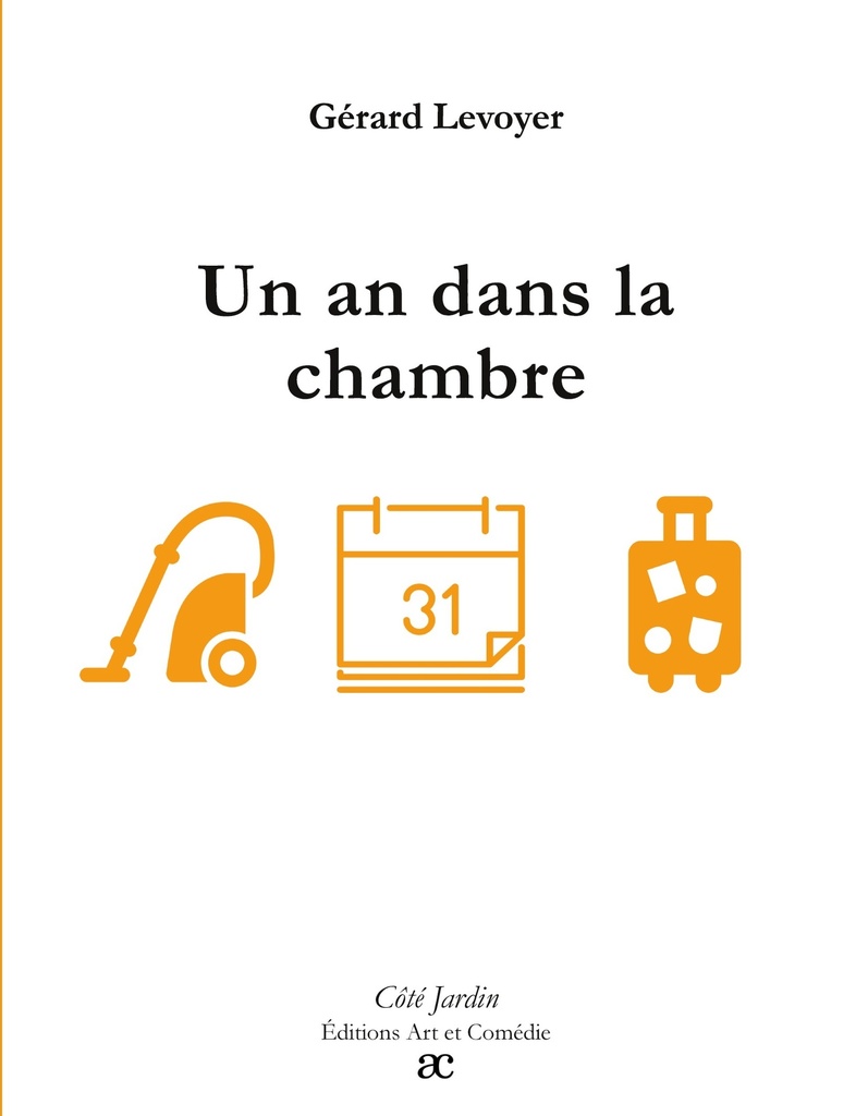[9782373934335] Un an dans la chambre