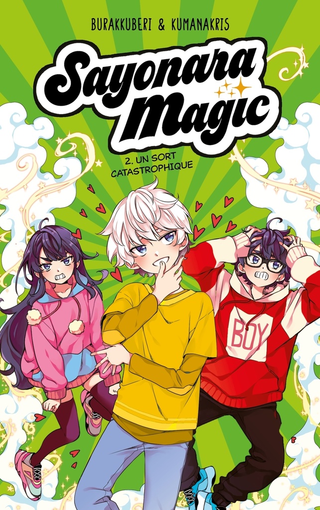 [9782016285596] Sayonara Magic - tome 2 - Un sort catastrophique