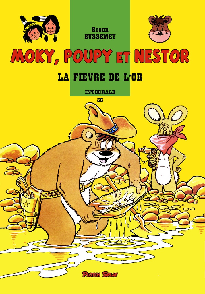 Moky, Poupy et Nestor 36 - La fièvre de l'or