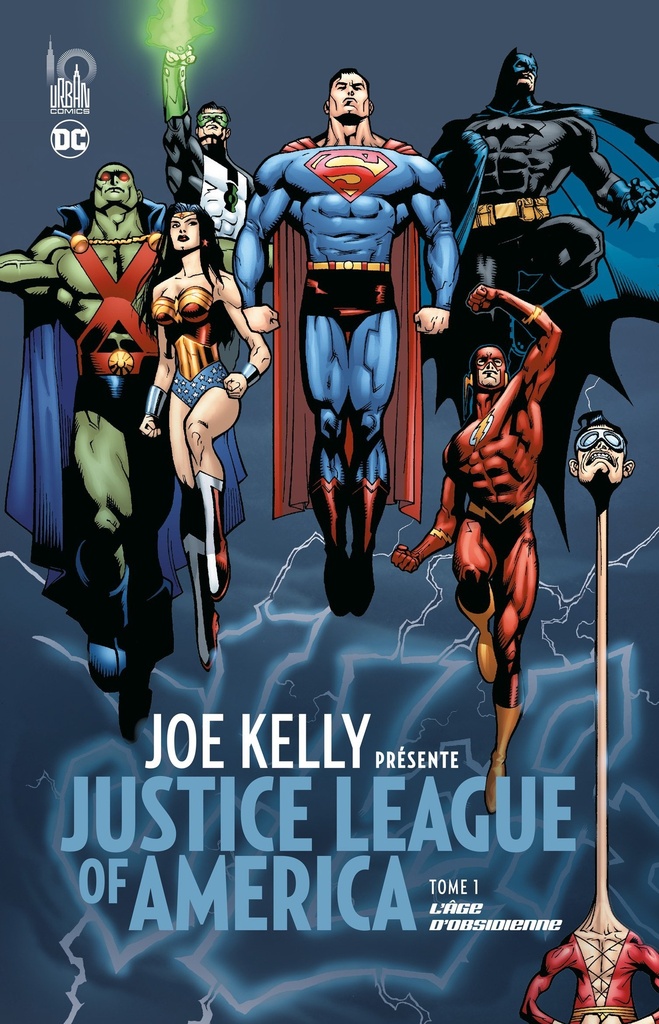 Joe KELLY présente JUSTICE LEAGUE  - Tome 1