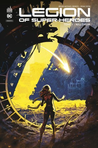 Legion of Super Heroes - Tome 1