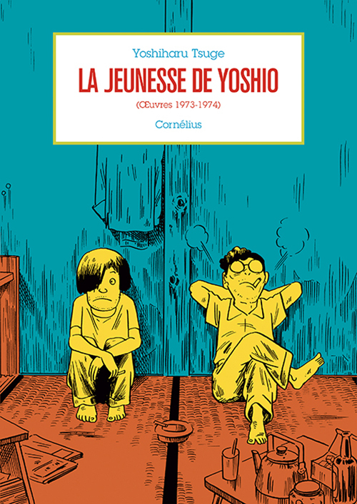 La jeunesse de Yoshio - Œuvres 1973-1974