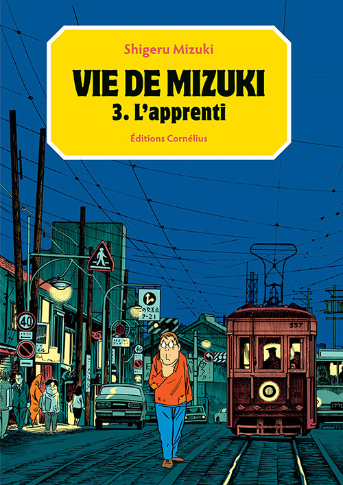 Vie de Mizuki tome 3 - L’apprenti