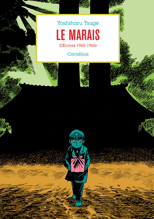 Le marais - Œuvres 1965-1966