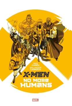 [9782809441154] X-MEN : NO MORE HUMANS