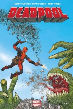 DEADPOOL MARVEL NOW T01
