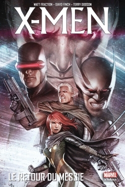 [9782809437829] X-MEN : LE RETOUR DU MESSIE