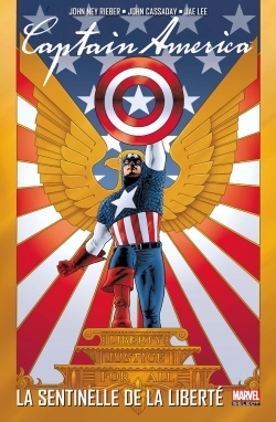 CAPTAIN AMERICA : LA SENTINELLE DE LA LIBERTE