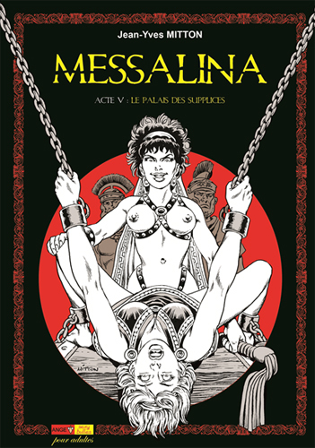 Messalina Acte 05 La palais des supplices